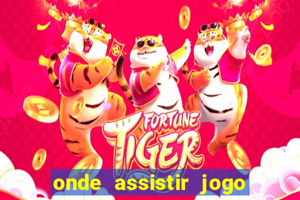 onde assistir jogo da roma hoje